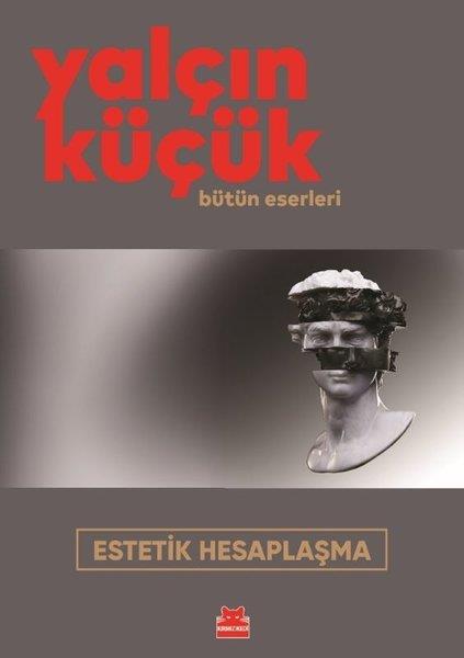 Yalçın KüçükTürkiye Siyaseti ve Politikası KitaplarıEstetik Hesaplaşma