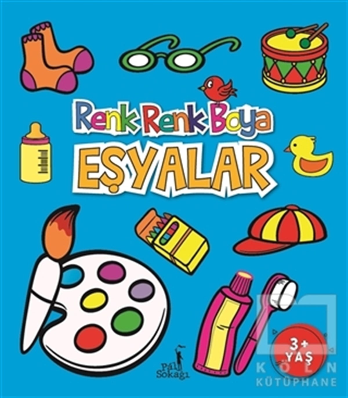 Serkan KarakoçEtkinlik KitaplarıEşyalar - Renk Renk Boya