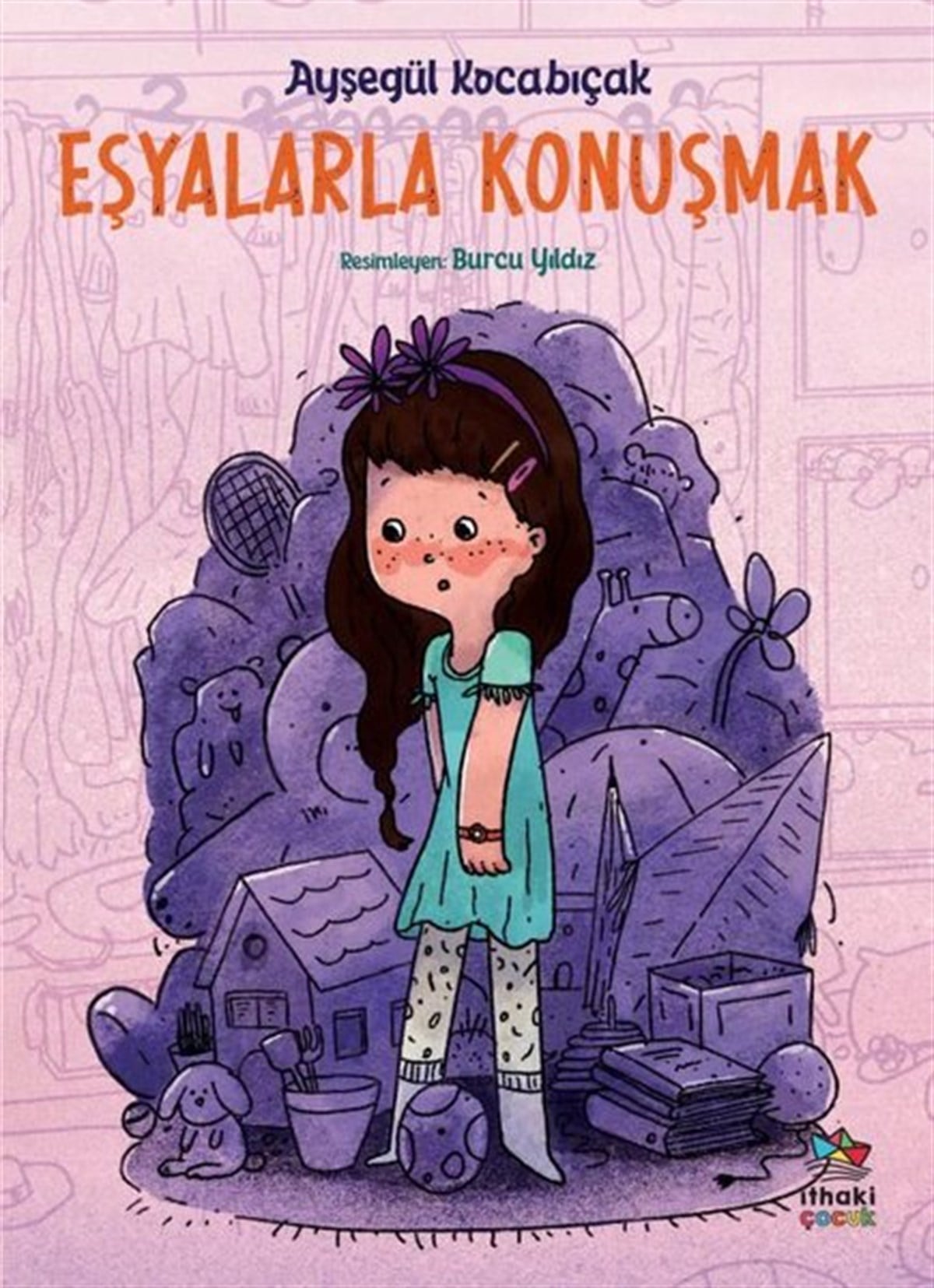 Ayşegül KocabıçakOkul Öncesi Masal KitaplarıEşyalarla Konuşmak