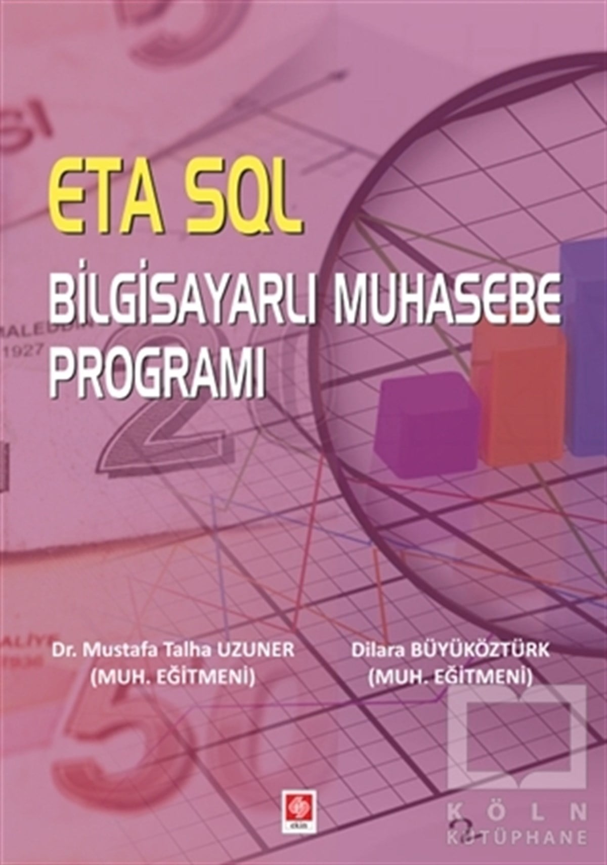 Mustafa Talha UzunerDiğerETA SQL Bilgisayarlı Muhasebe Programı
