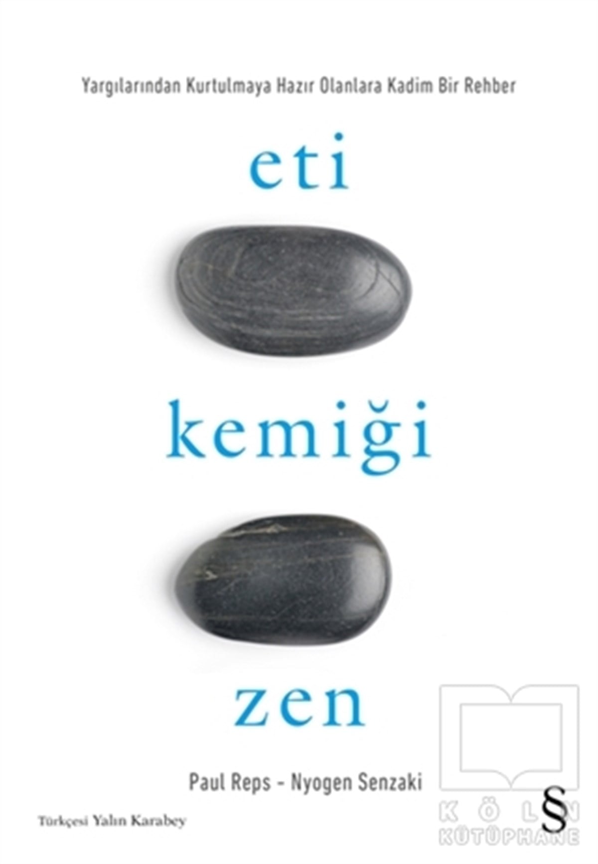 Nyogen SenzakiAraştıma-İnceleme-ReferansEti Kemiği Zen