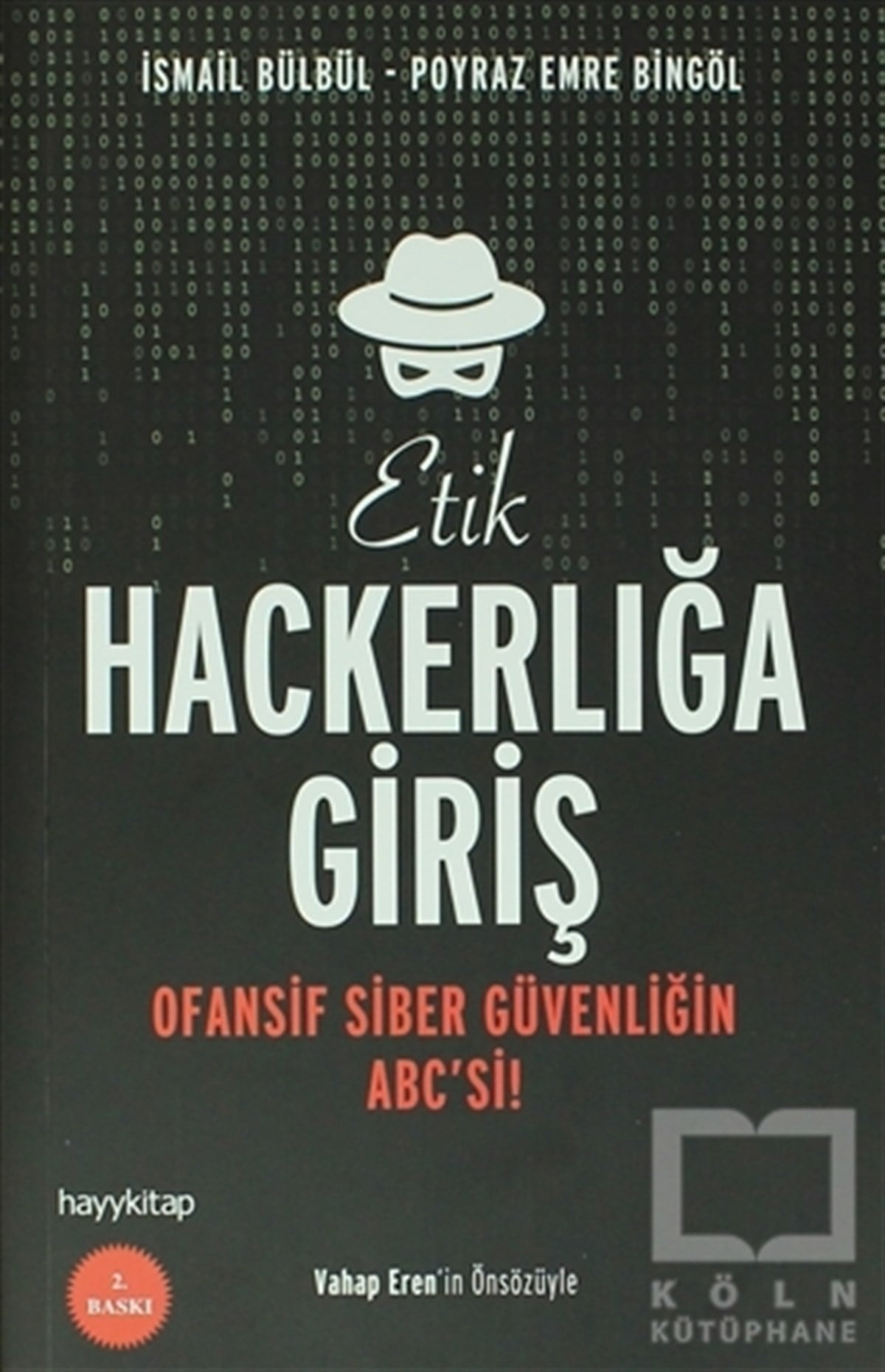 İsmail BülbülGüvenlik - SecurityEtik Hackerlığa Giriş