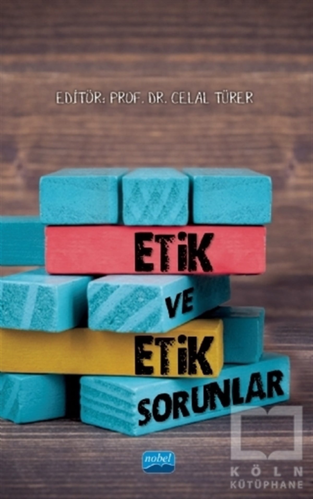A. Banu HulurEtikEtik ve Etik Sorunlar