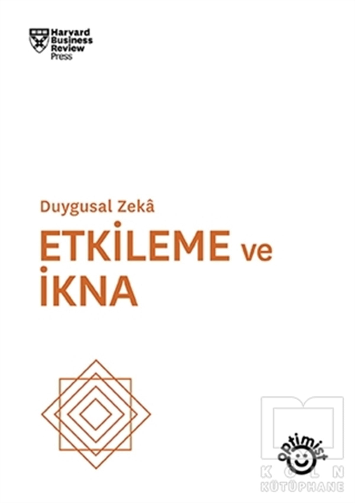 Kollektifİş DünyasıEtkileme ve İkna