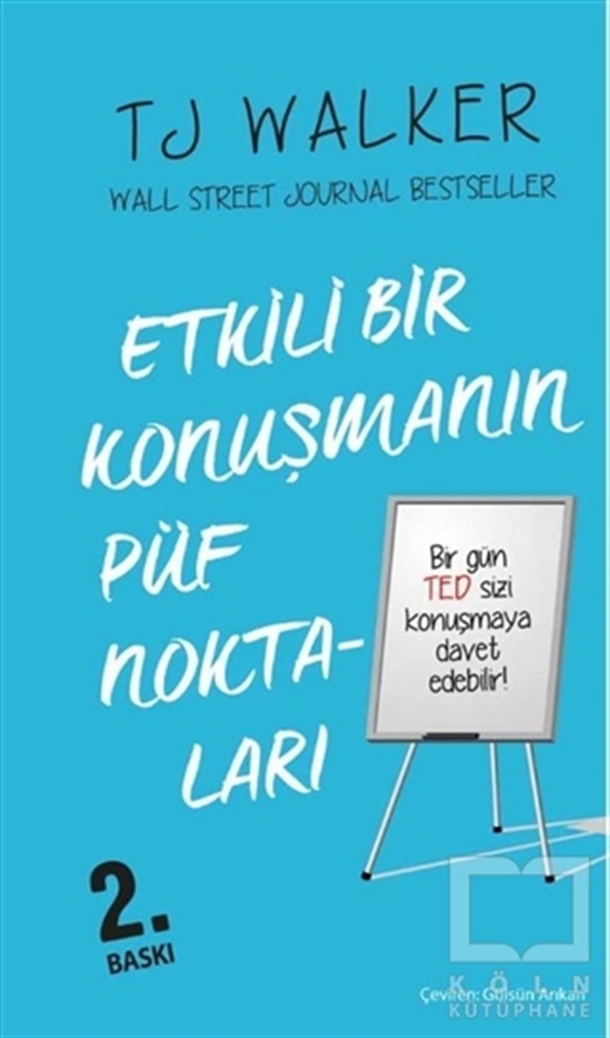 TJ WalkerDiğerEtkili Bir Konuşmanın Püf Noktaları