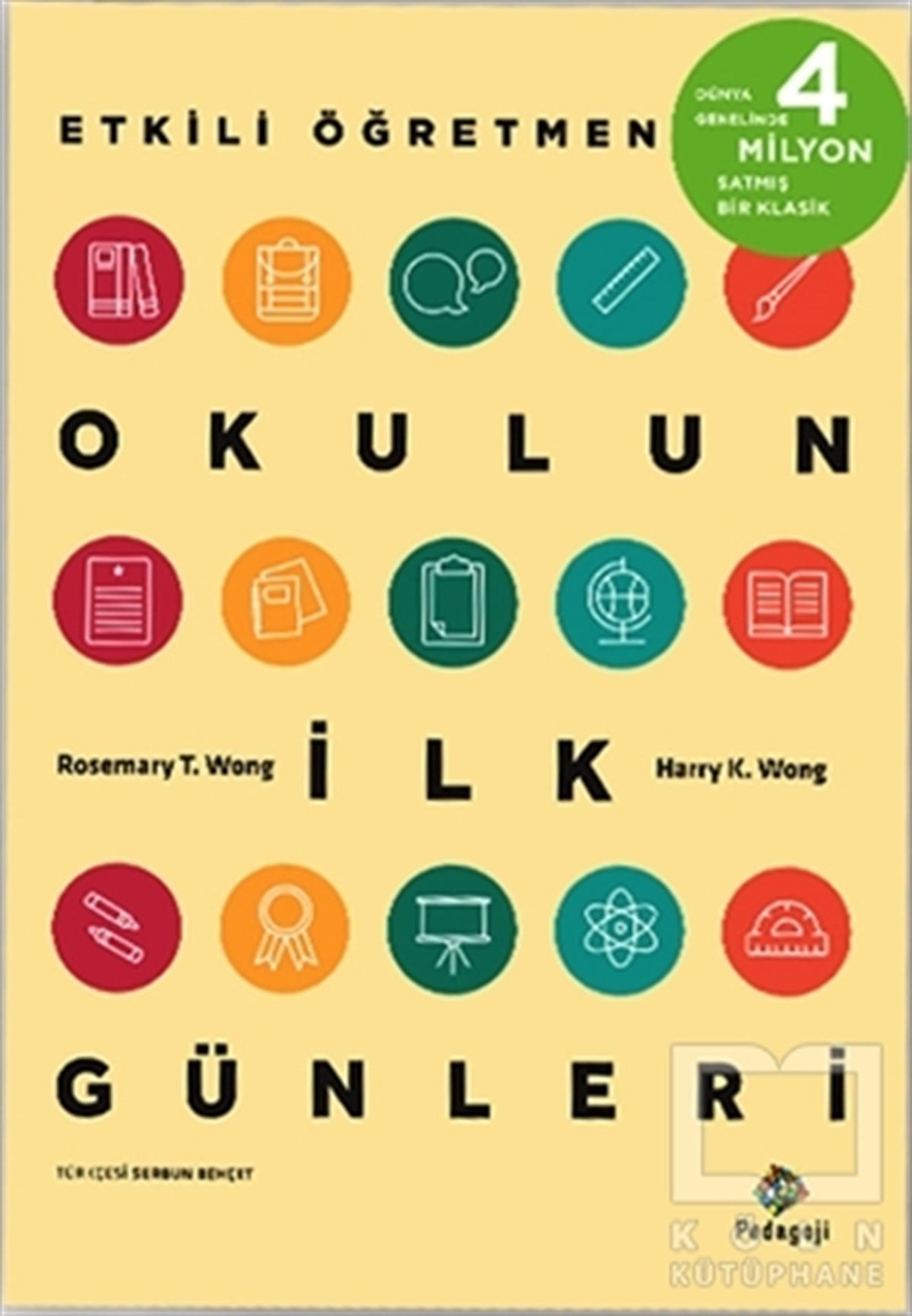 Harry K. WongDiğerEtkili Öğretmen: Okulun İlk Günleri