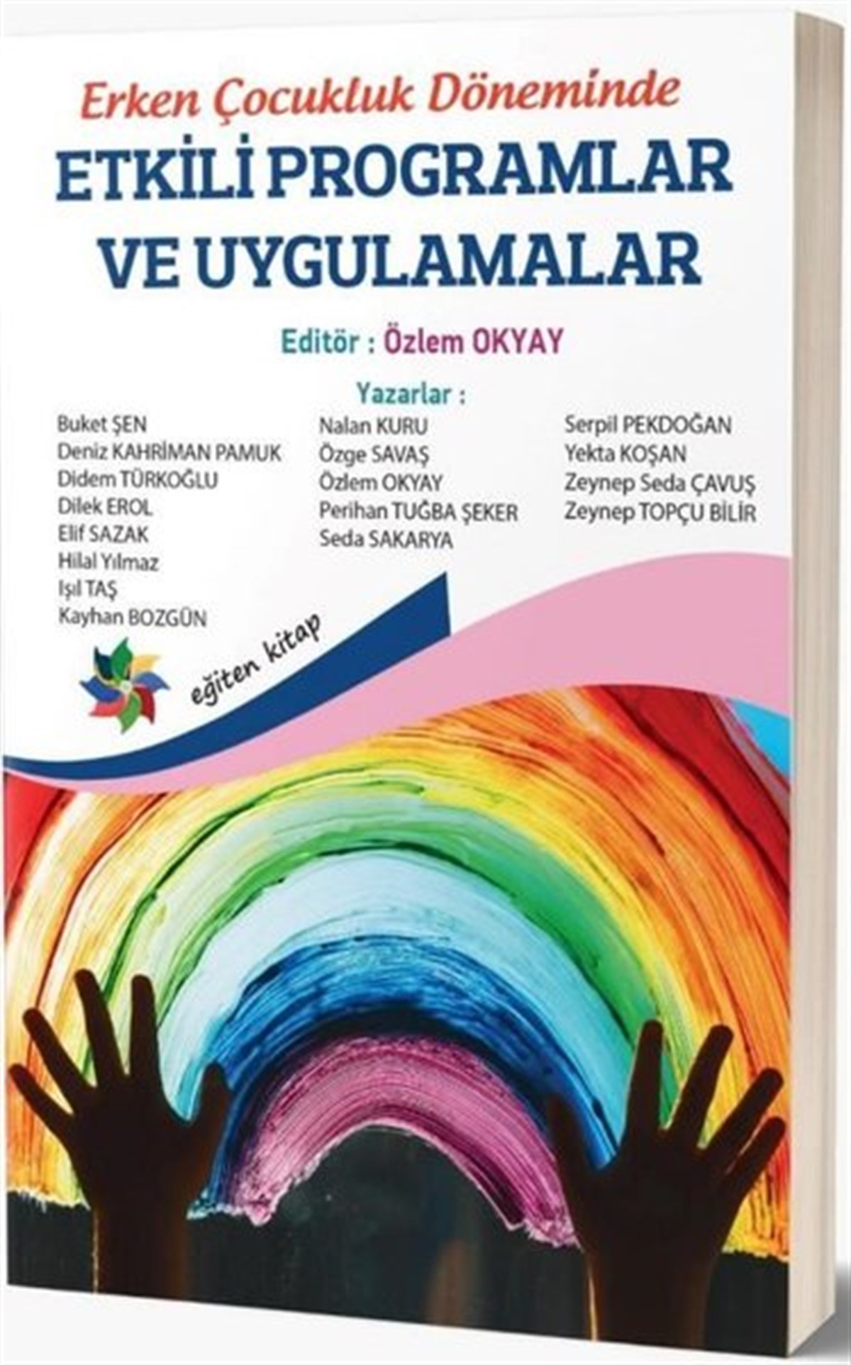 KolektifAile - ÇocukEtkili Programlar ve Uygulamalar - Erken Çocukluk Döneminde