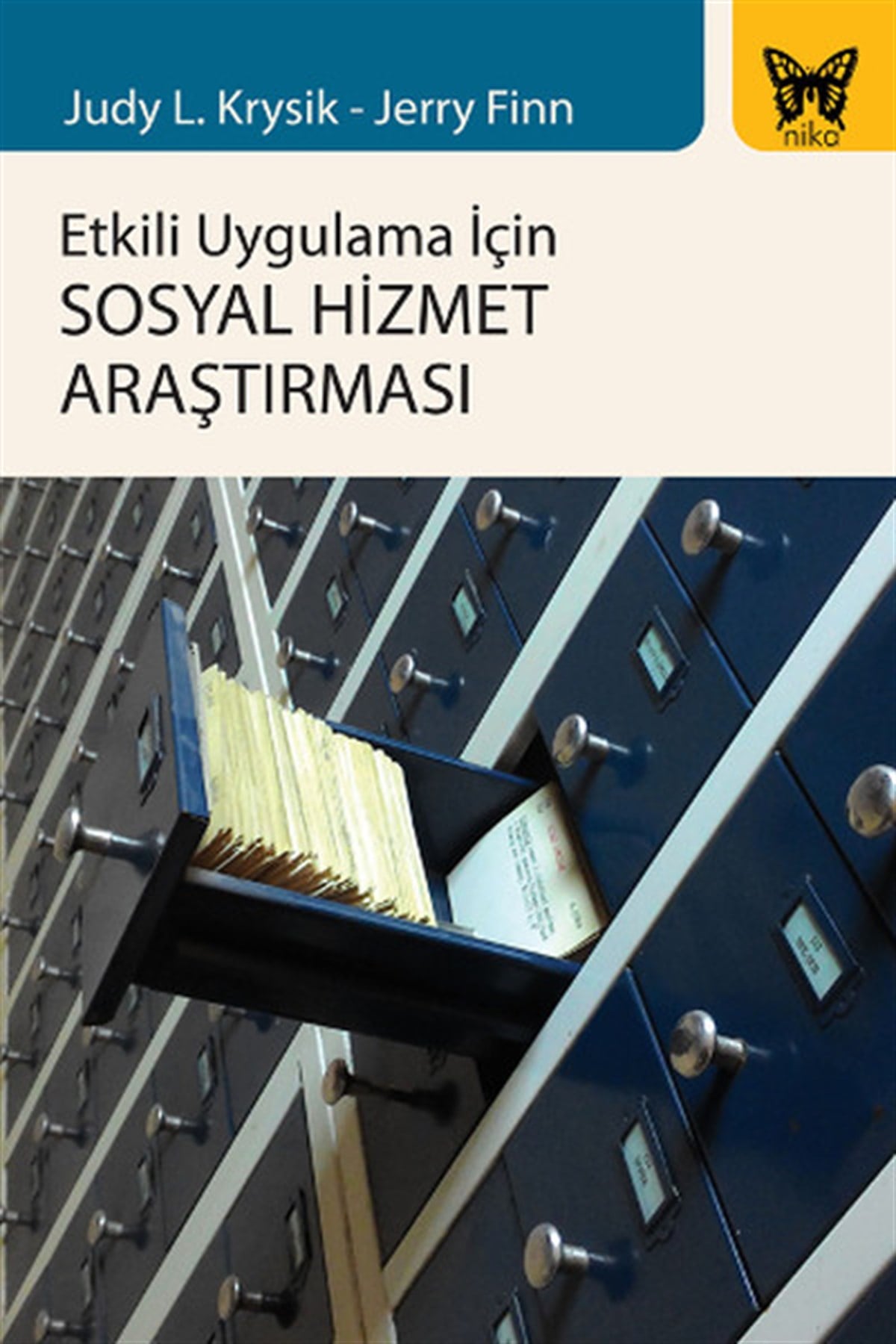 Jerry FinnÖğretmenlikEtkili Uygulama İçin Sosyal Hizmet Araştırması