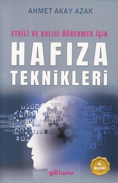 Ahmet Akay AzakKişisel Gelişim KitaplarıEtkili ve Kalıcı Öğrenmek İçin Hafıza Teknikleri