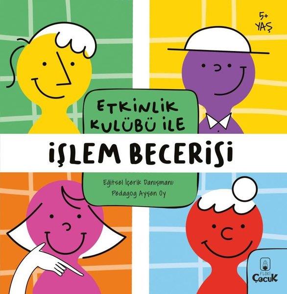 KolektifEgitim Etkinlik KitaplariEtkinlik Kulübü ile İşlem Becerisi