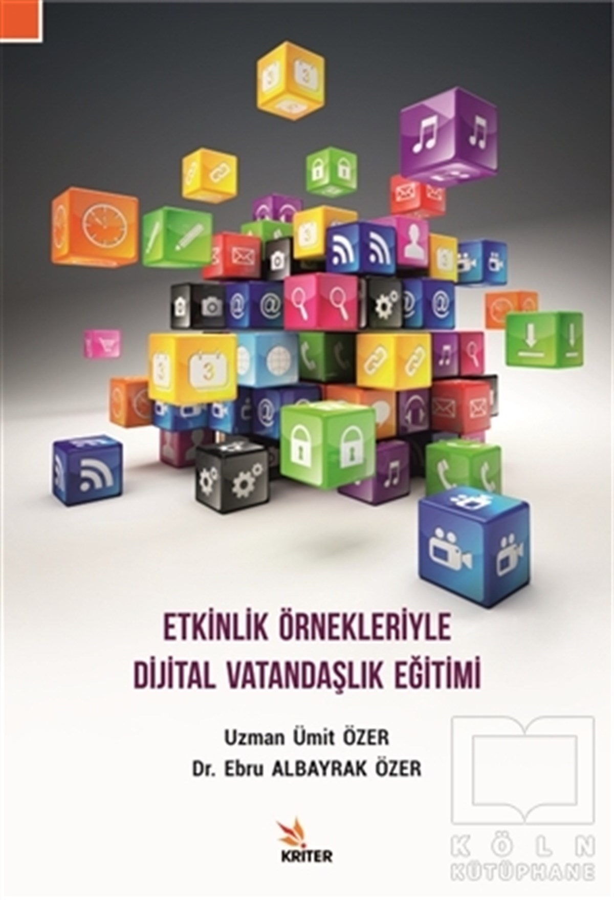Ümit ÖzerDiğerEtkinlik Örnekleriyle Dijital Vatandaşlık Eğitimi