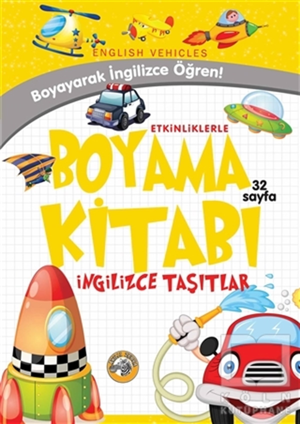 Emrecan ZenginBoyama KitaplarıEtkinliklerle Boyama Kitabı İngilizce Taşıtlar