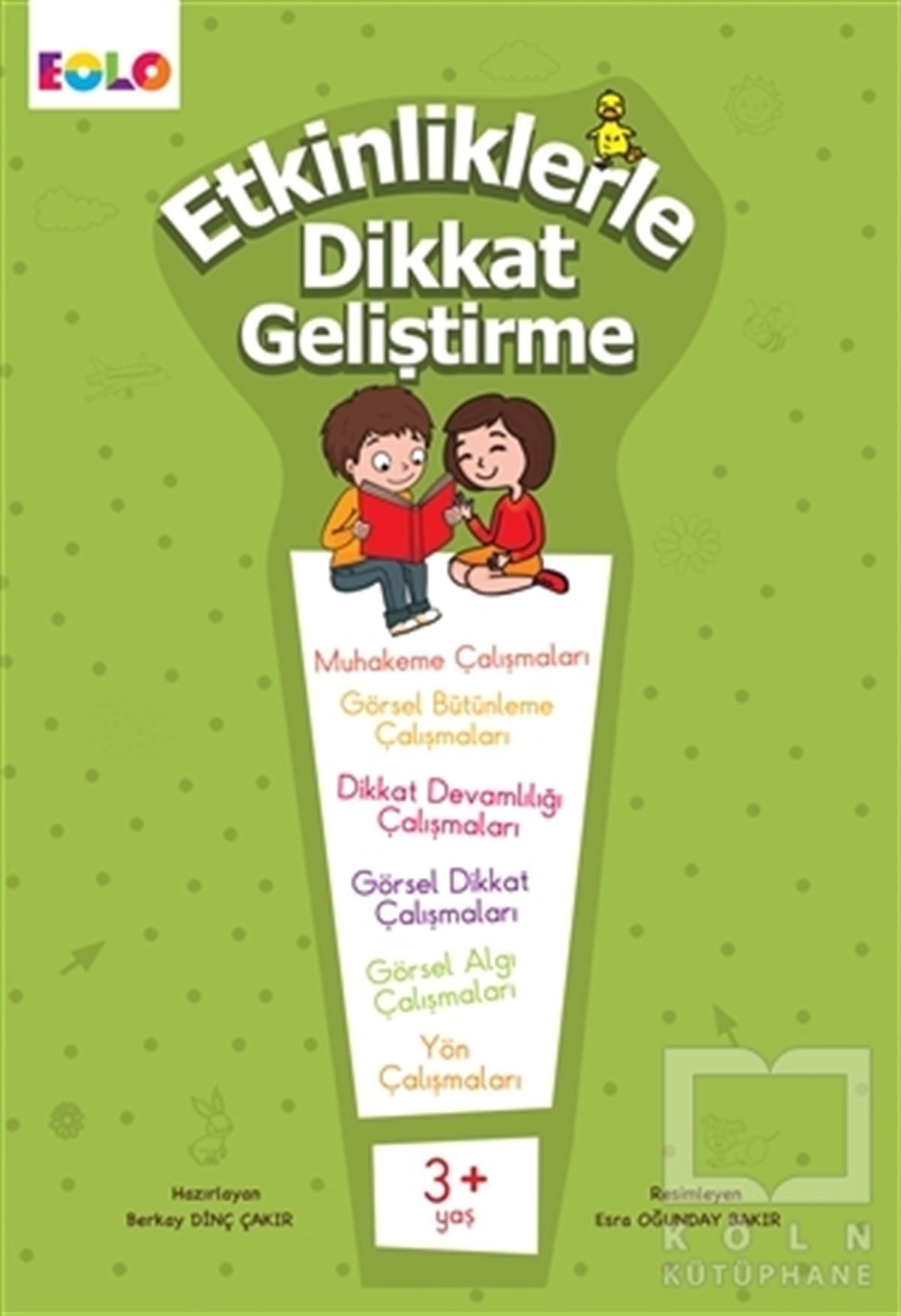 Berkay Dinç ÇakırZeka GelişimiEtkinliklerle Dikkat Geliştirme 3+ Yaş