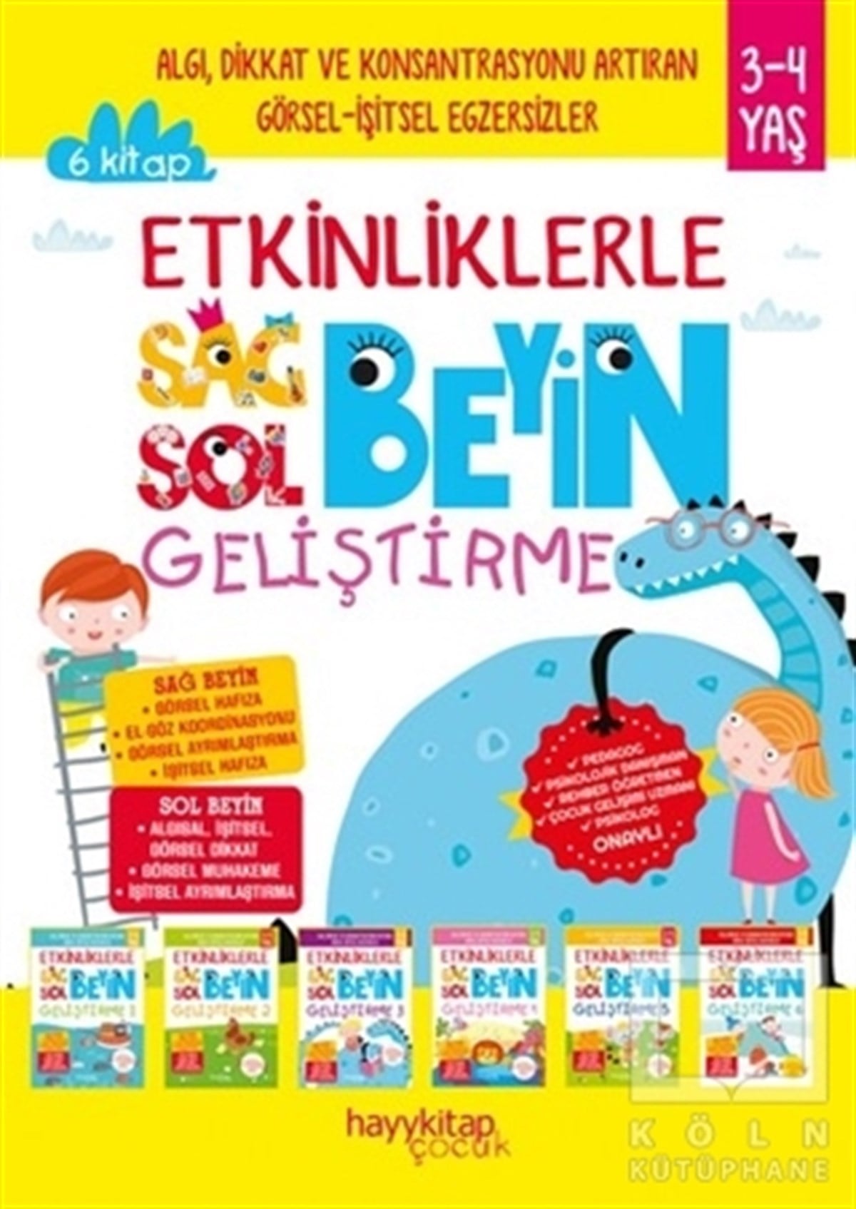 Canan ÖztürkEtkinlik KitaplarıEtkinliklerle Sağ Beyin Sol Beyin Geliştirme (6 Kitap Takım)
