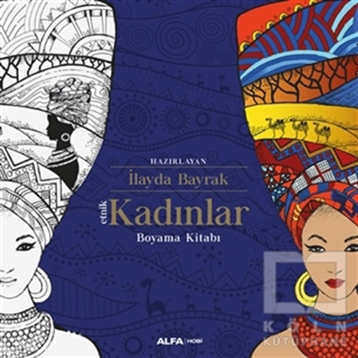 İlayda BayrakBüyükler için Boyama (Mandala) KitaplarıEtnik Kadınlar Boyama Kitabı