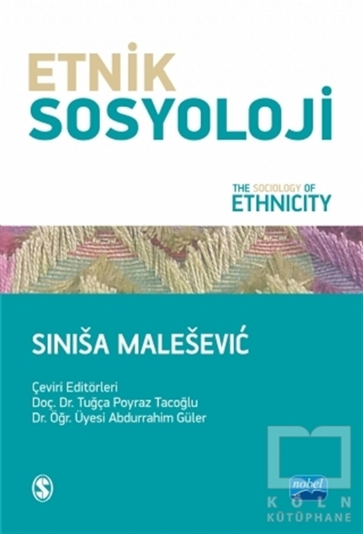 Sinisa MalesevicGenel SosyolojiEtnik Sosyoloji