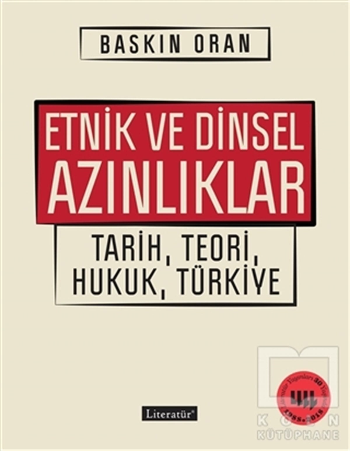 Baskın OranGüncel SiyasetEtnik ve Dinsel Azınlıklar