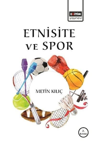 Metin KılıçSosyoloji KitaplarıEtnisite ve Spor