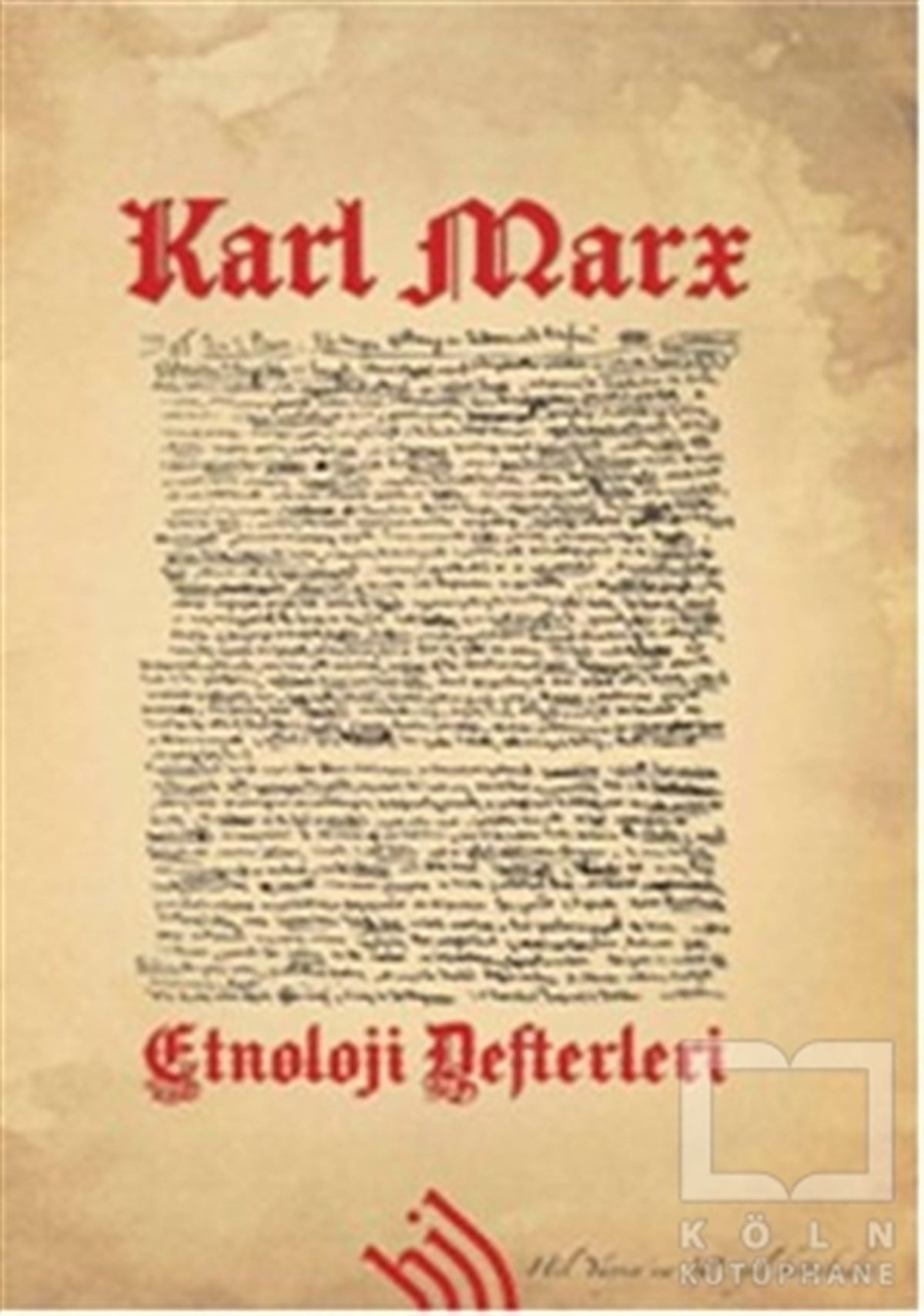 Karl MarxGenel KonularEtnoloji Defterleri