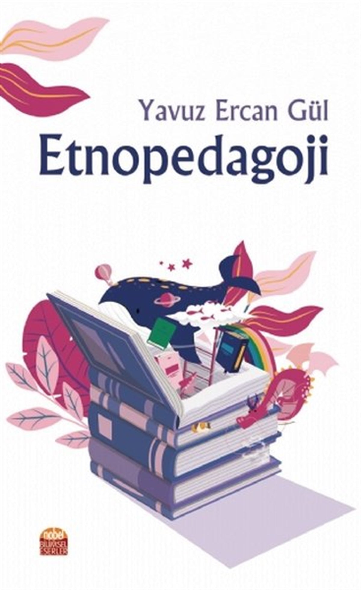 Yavuz Ercan GülEğitimEtnopedagoji