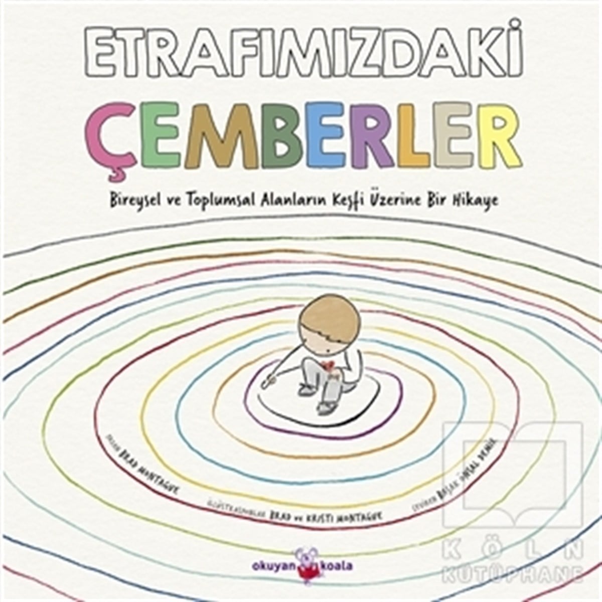 Brad MontagueÇocuk Hikaye KitaplarıEtrafımızdaki Çemberler