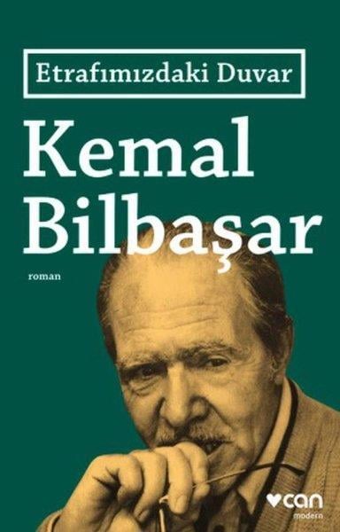 Kemal BilbaşarTürk RomaniEtrafımızdaki Duvar