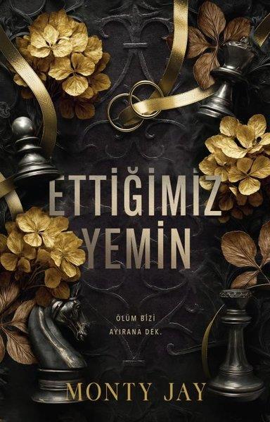 Monty JayAşk Kitapları & Aşk RomanlarıEttiğimiz Yemin