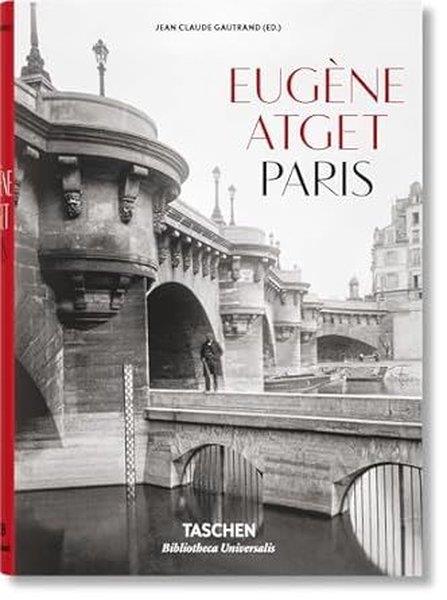 Jean Claude GautrandPhotographyEugene Atget. Paris