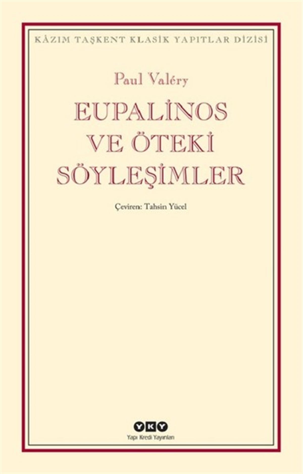 Paul ValeryFelsefe BilimiEupalinos ve Öteki Söyleşimler