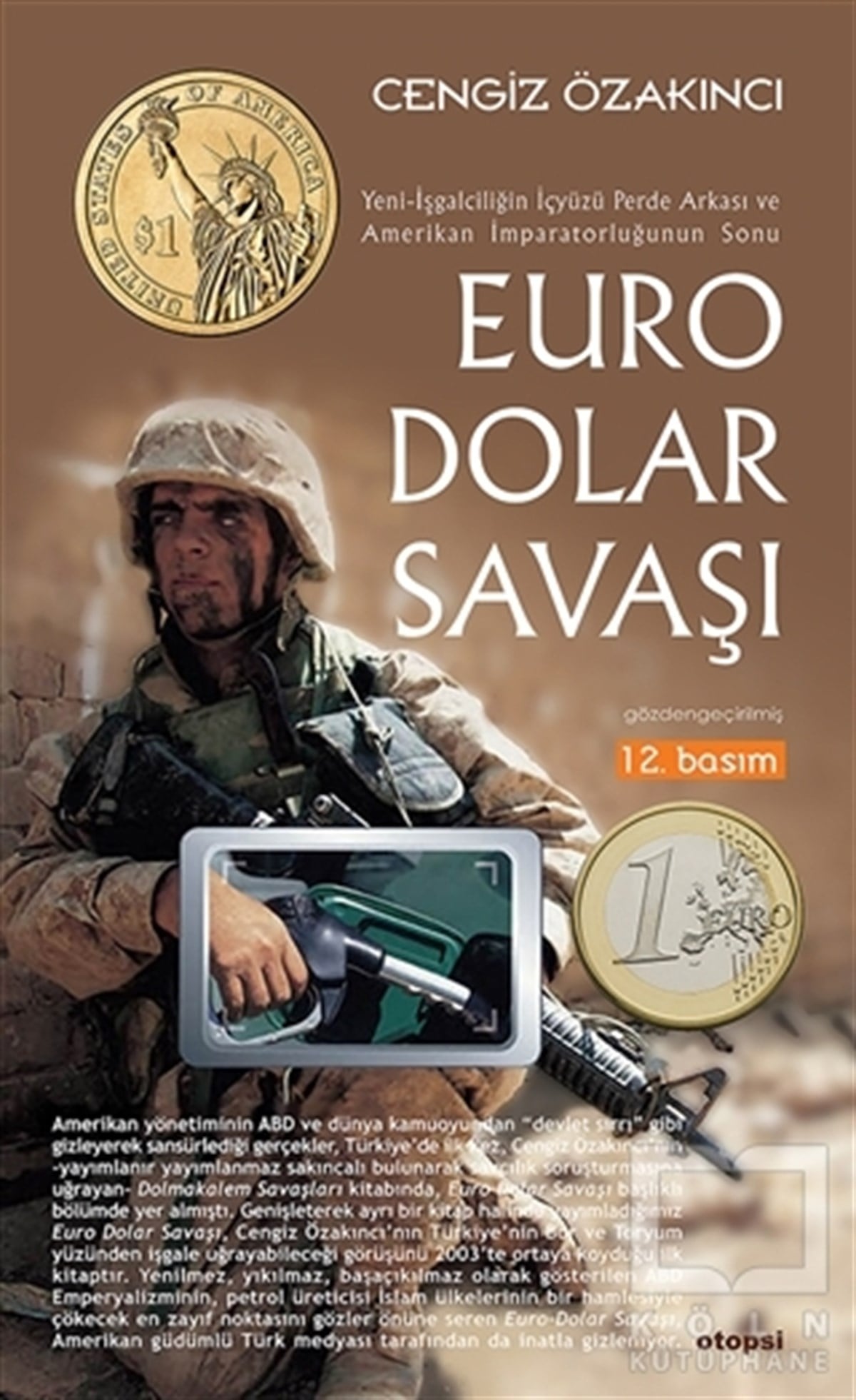 Cengiz ÖzakıncıUluslararası İlişkiler ve Dış Politika KitaplarıEuro Dolar Savaşı