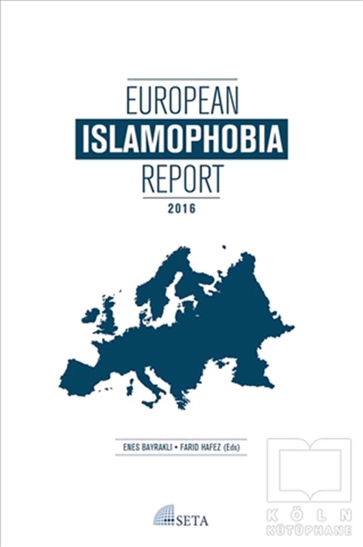 Enes BayraklıYabancı Dilde KitaplarEuropean Islamophobia Report 2016