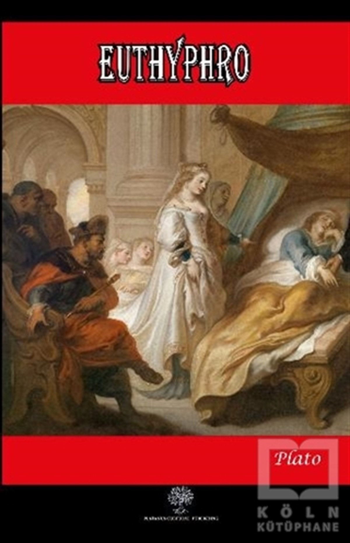 PlatoTürkçe RomanlarEuthyphro