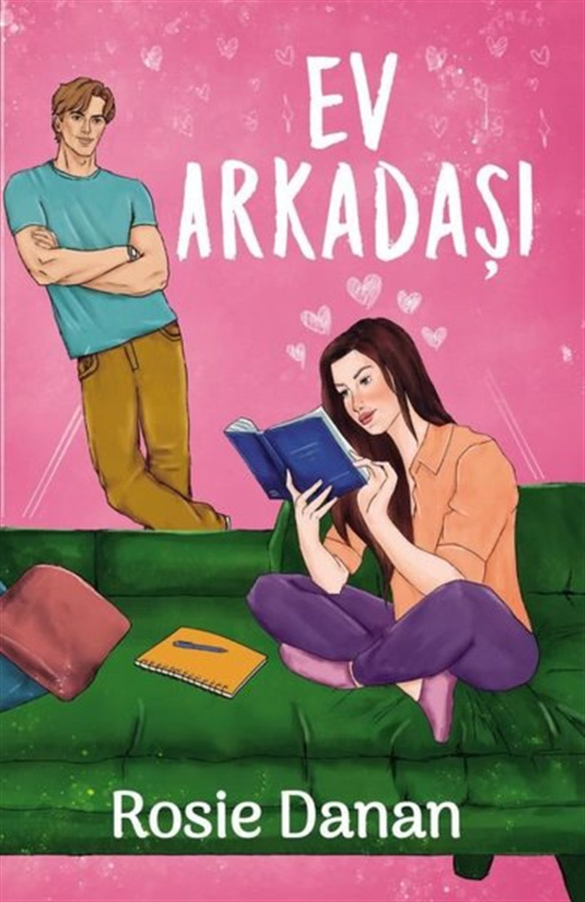 Rosie DananDünya RomanEv Arkadaşı