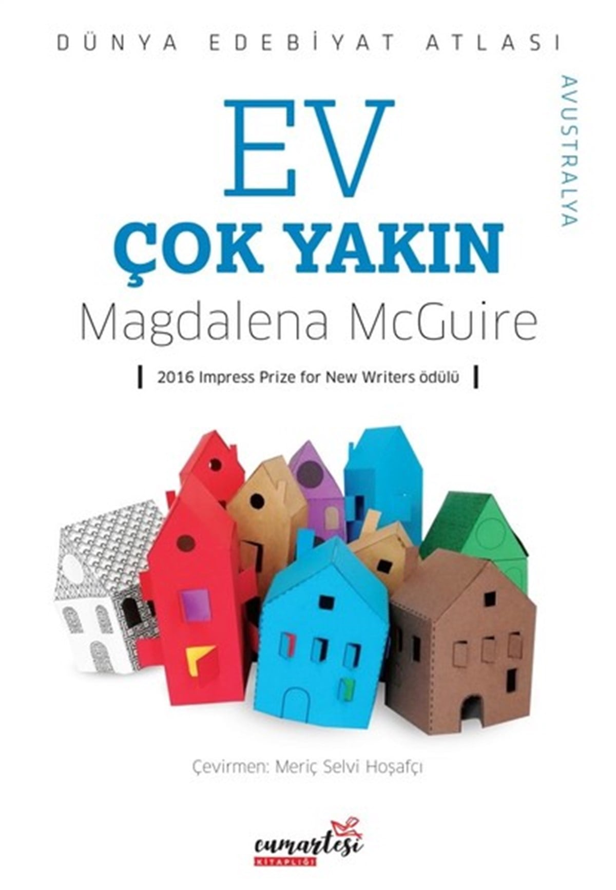 Magdalena McGuireDünya RomanEv Çok Yakın