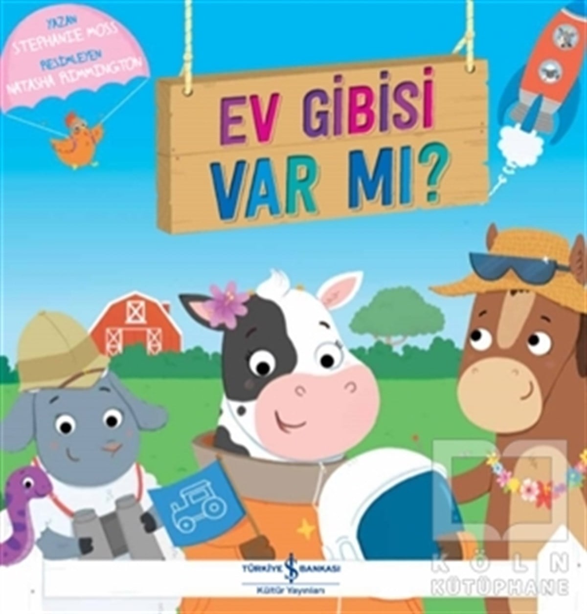 Stephanie MossOkul Öncesi Çocuk KitaplarıEv Gibisi Var Mı?