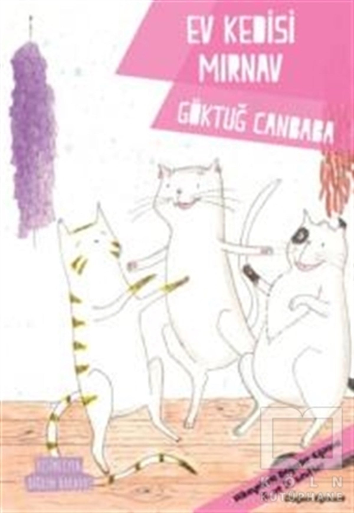 Göktuğ CanbabaRoman-ÖyküEv Kedisi Mırnav