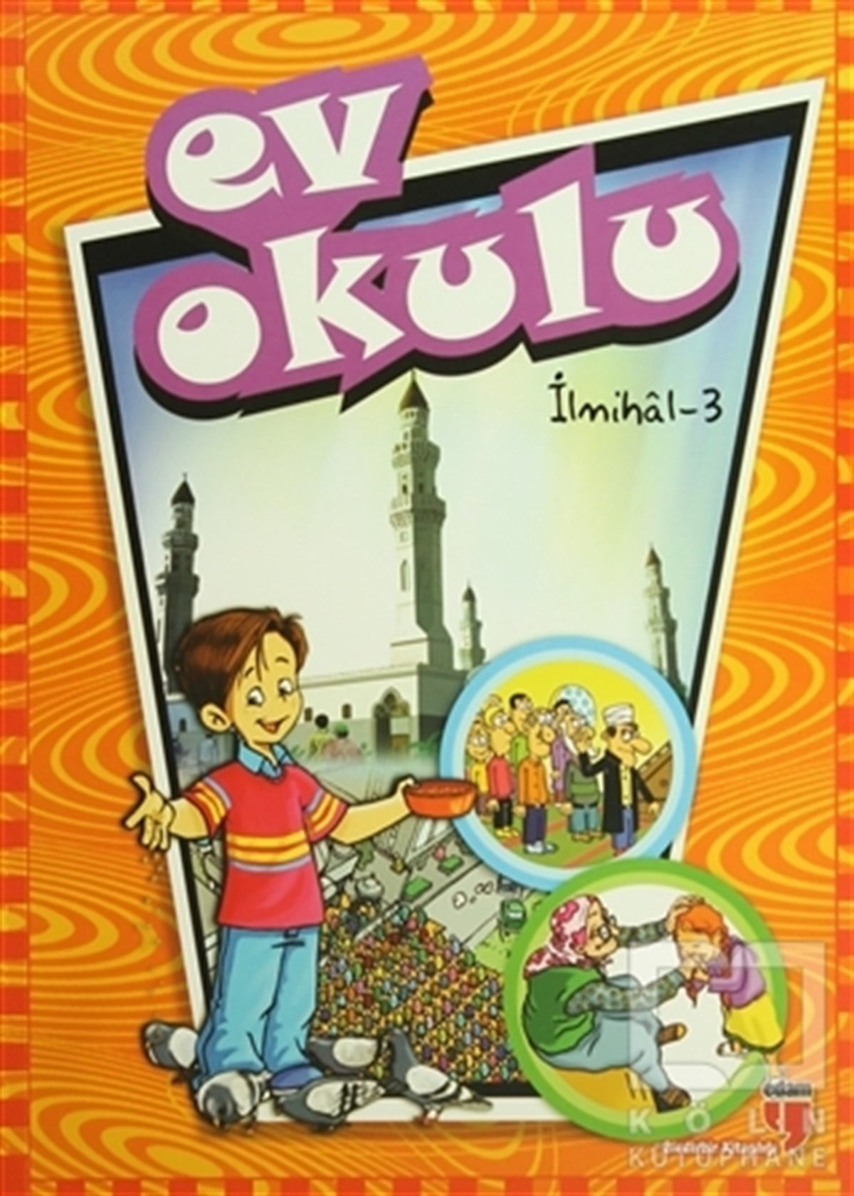 Alpaslan DurmuşDin EğitimiEv Okulu İlmihal-3