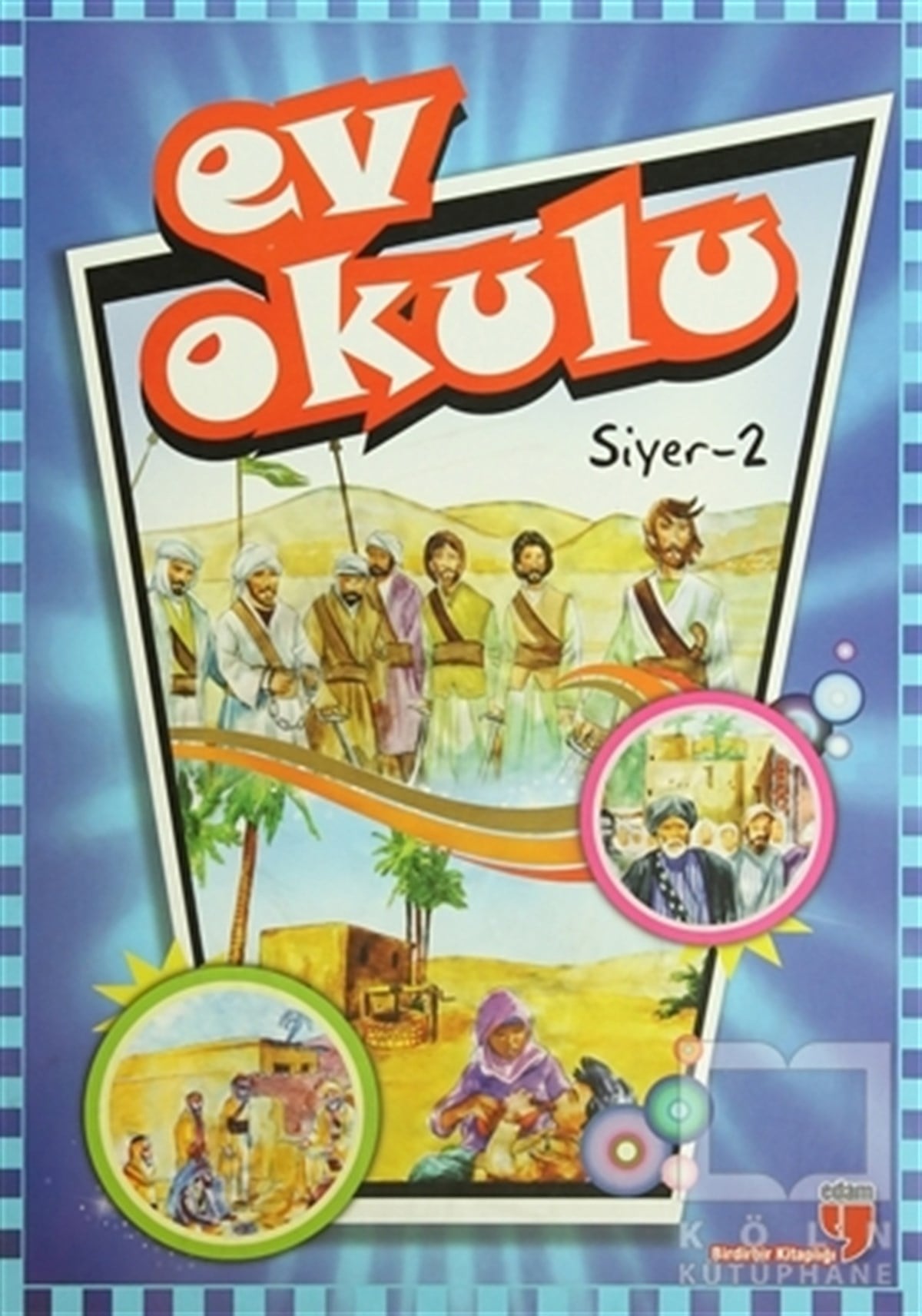 Alpaslan DurmuşDin EğitimiEv Okulu Siyer-2