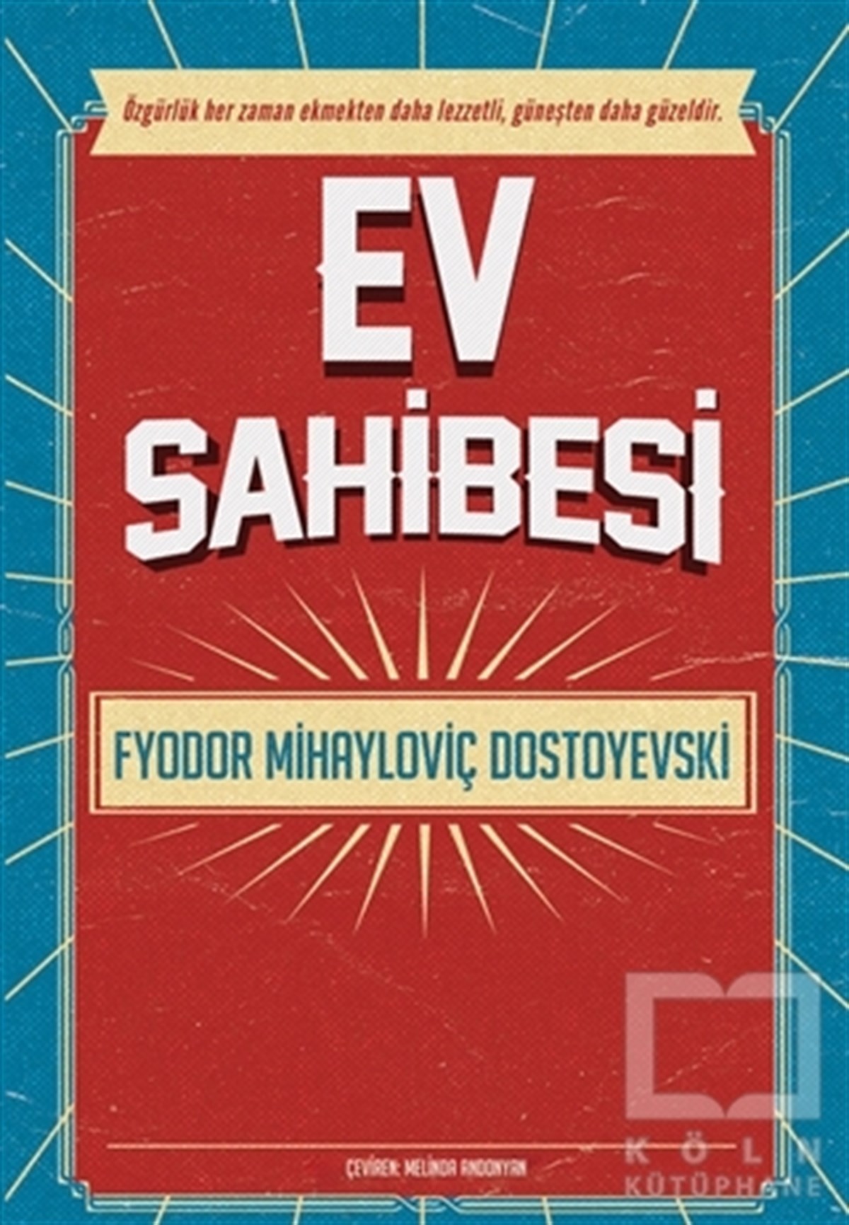 Fyodor Mihayloviç DostoyevskiTürkçe RomanlarEv Sahibesi