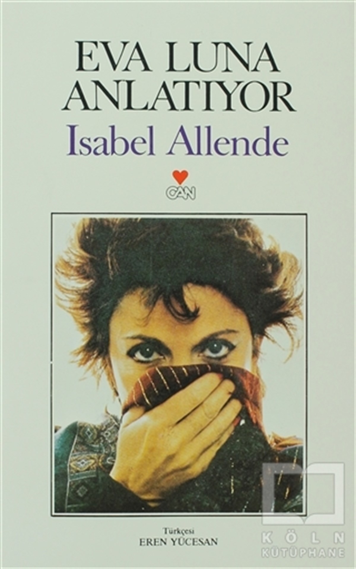 Isabel AllendeLatin EdebiyatıEva Luna Anlatıyor
