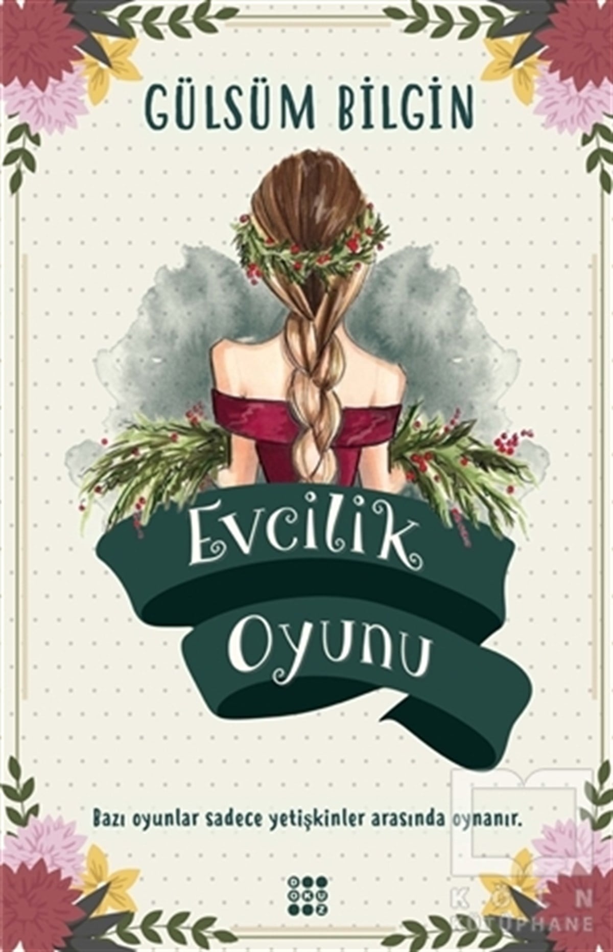 Gülsüm BilginRomanEvcilik Oyunu