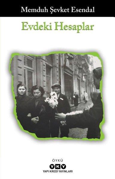 Memduh Şevket EsendalHikaye (Öykü) KitaplarıEvdeki Hesaplar
