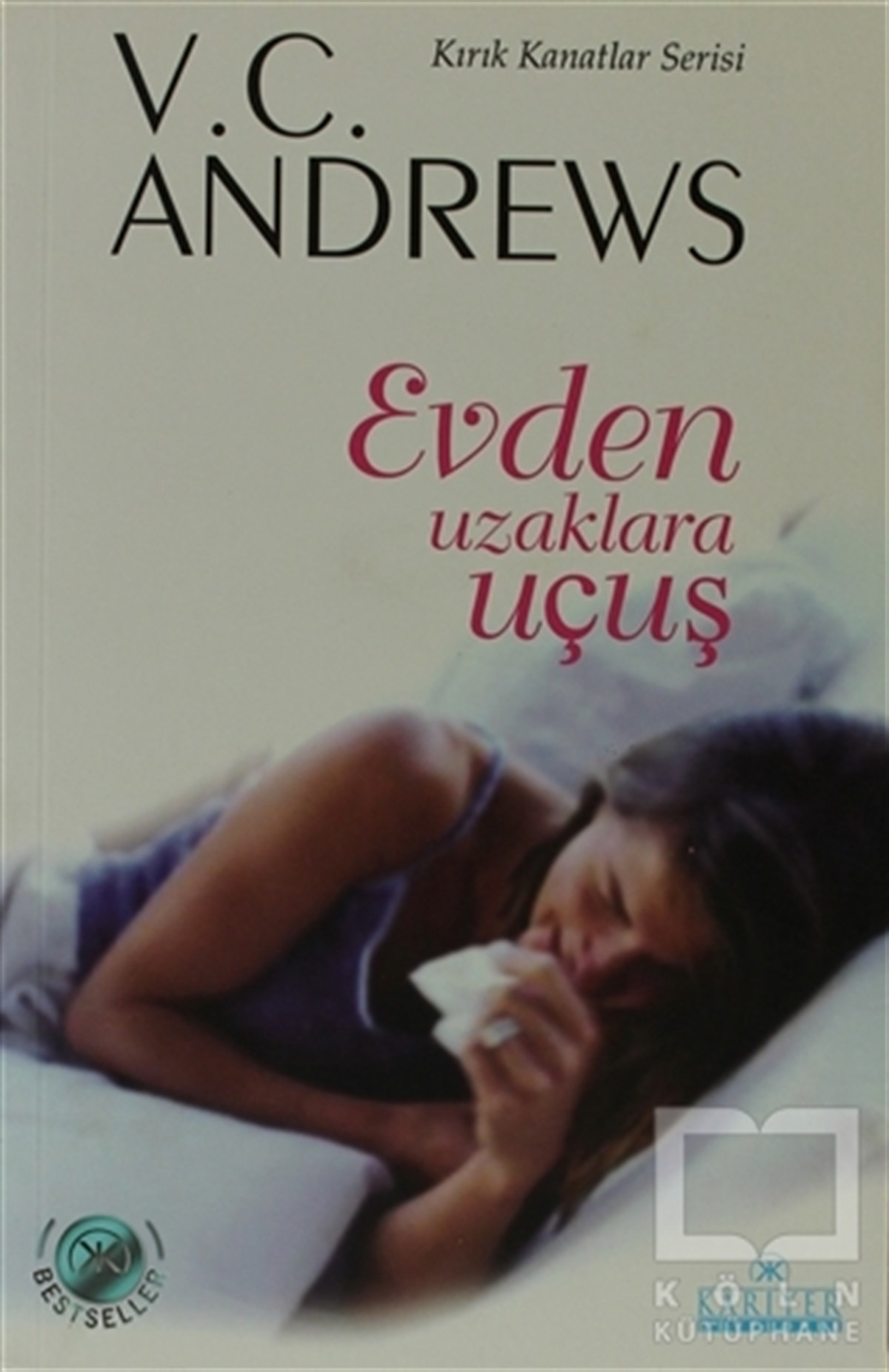 V. C. AndrewsAmerikan EdebiyatıEvden Uzaklara Uçuş