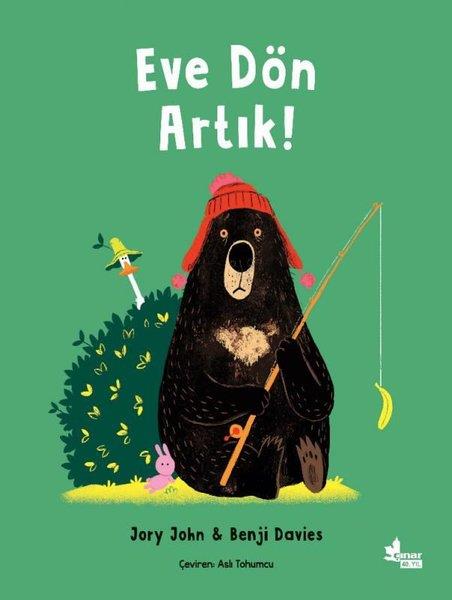 Benji DaviesEgitim Etkinlik KitaplariEve Dön Artık!