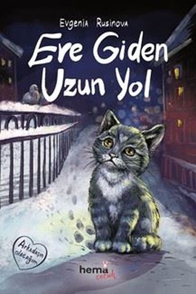 Evgenia RusinovaÇocuk Gençlik RomanlarıEve Giden Uzun Yol