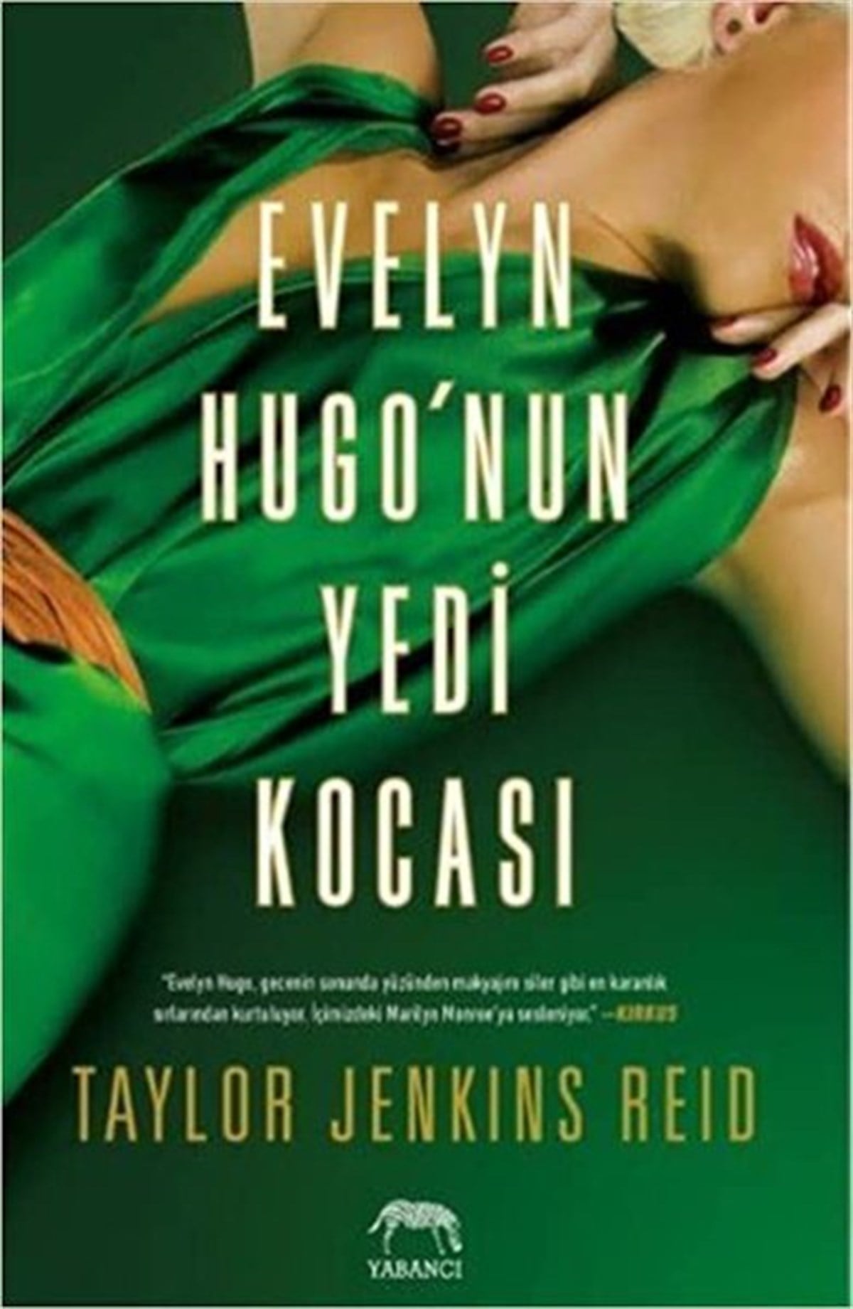 Taylor Jenkins ReidDünya RomanEvelyn Hugo'nun Yedi Kocası