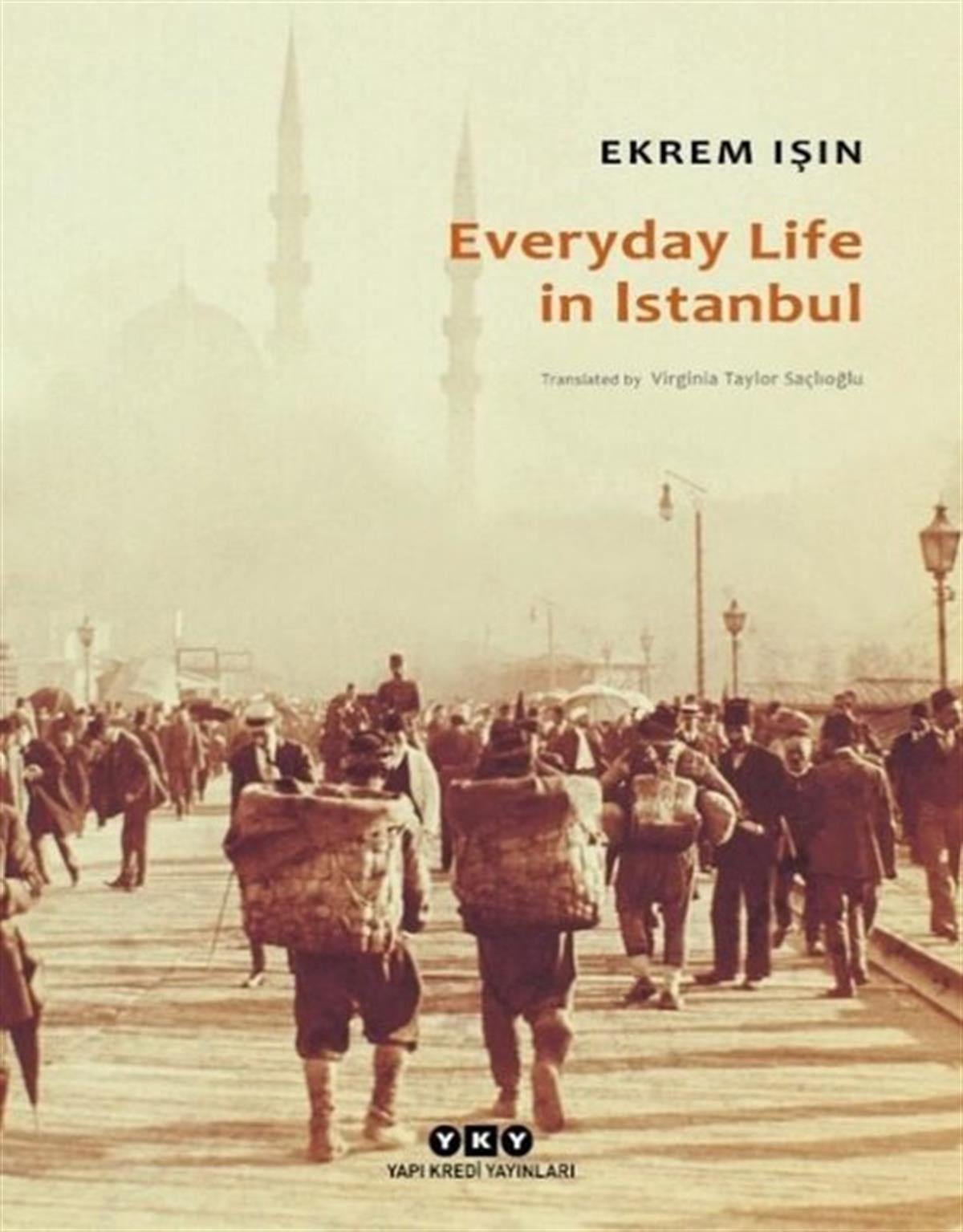 Ekrem IşınIstanbul and TürkiyeEveryday Life in İstanbul