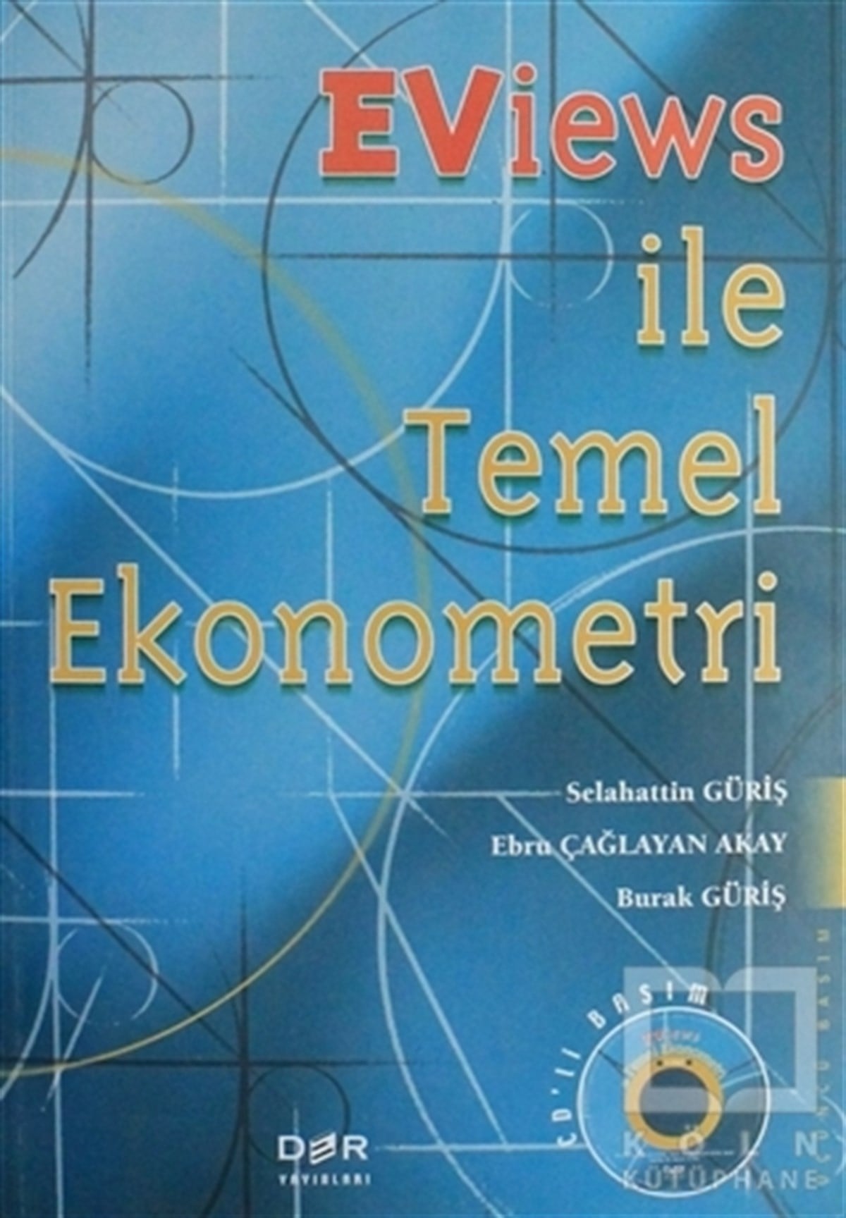 Selahattin GürişProgramlamaEviews ile Temel Ekonometri