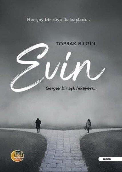 Toprak BilginTürk RomaniEvin - Gerçek Bir Aşk Hikayesi