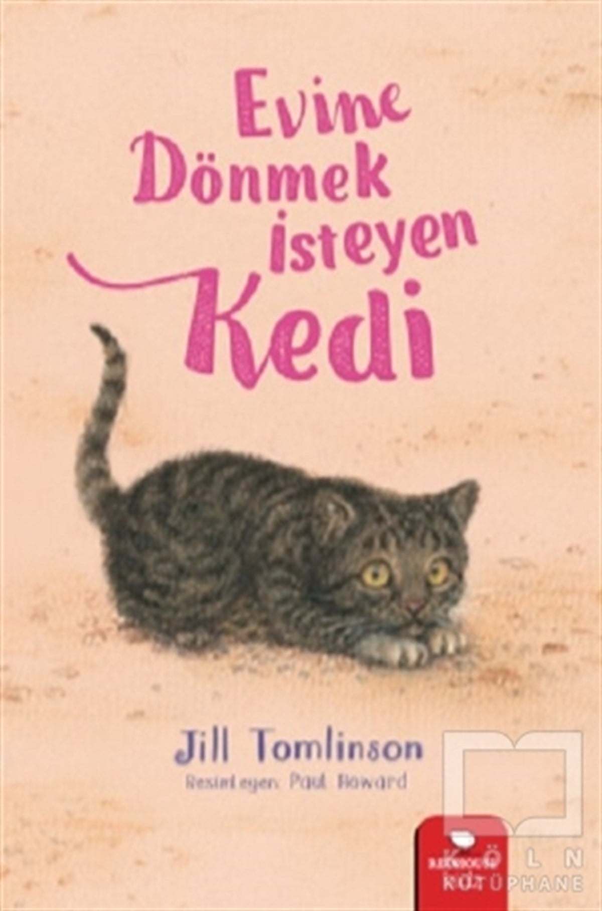 Jill TomlinsonHikayelerEvine Dönmek İsteyen Kedi